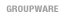 GROUPWARE